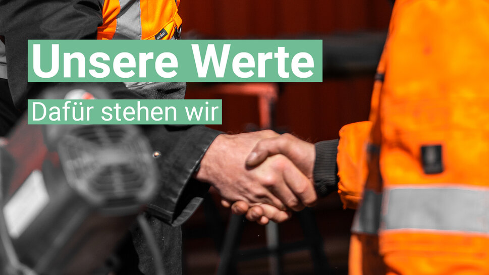 Unsere Werte Unsere Werte - im Hintergrund sieht man, wie sich zwei Menschen die Hand geben
